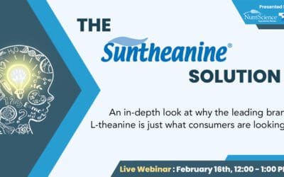 Join us February 16 for The Suntheanine Solution webinar